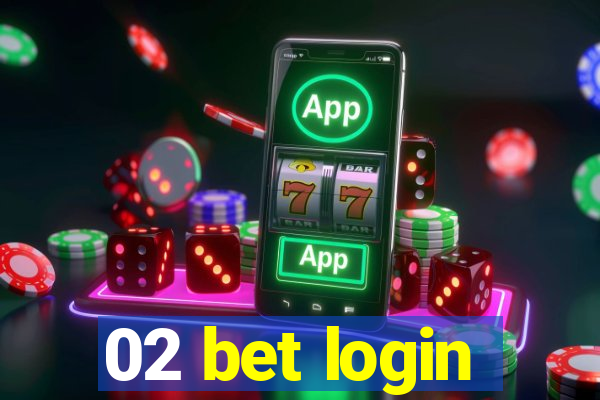 02 bet login